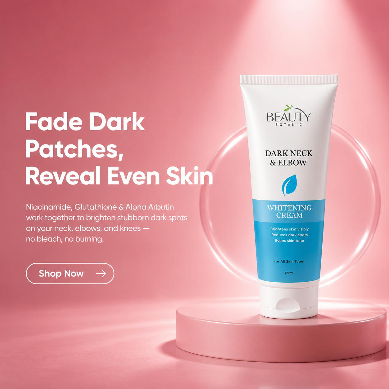 Dark Neck & Elbow — Fade dark patches, reveal even skin